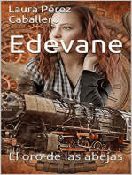 Edevane, el oro de las abejas 2