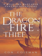 The Dragonfire Thief: The Adventures of Will the Wayfarer, #3