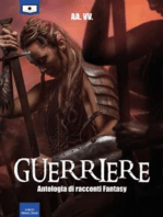 Guerriere - Antologia di racconti fantasy
