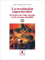 La revolución espectacular: El teatro de Valle-Inclán en la escena mundial