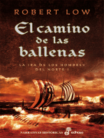 El camino de las ballenas: La ira de los hombres del norte I