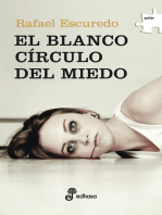 El blanco círculo del miedo