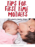 Tips for First Time Mothers - Newborn Baby Tips