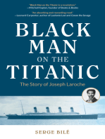 Black Man on the Titanic: The Story of Joseph Laroche (Book on Black History, Gift for Women, African American History, and for Readers of Titanic a Survivor's Story)