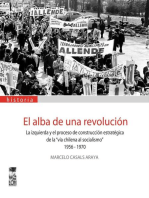 El alba de una revolución: La izquierda y la construcción estratégica de la “vía chilena al socialismo”. 1956 – 1970.