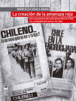 La creación de la amenaza roja: Del surgimiento del anticomunismo en Chile a la "campaña del terror" de 1964