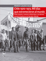 Chile 1970-1973: Mil días que estremecieron al mundo