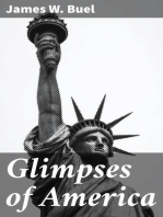 Glimpses of America: A Pictorial and Descriptive History of Our Country's Scenic Marvels