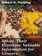 Spices, Their Histories