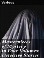 Masterpieces of Mystery in Four Volumes: Detective Stories