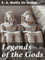 Legends of the Gods: The Egyptian Texts, edited with Translations