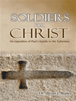 Soldiers for Christ: A Study of the Epistle to the Ephesians