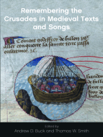 Remembering the Crusades in Medieval Texts and Songs