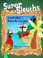 Super Sleuths and the Black Castle: Super Sleuths, #4