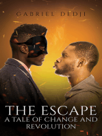 The Escape: A Tale of Change and Revolution