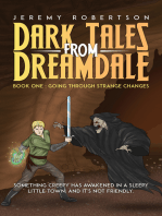 Dark Tales from Dreamdale: Book One: Going Through Strange Changes