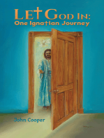 Let God In: One Ignatian Journey