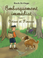 Embarquement immédiat: Octave et Finesse