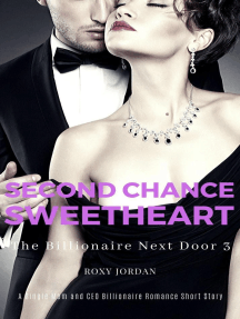 Second Chance Sweetheart: A Single Mom and CEO Billionaire Romance ...