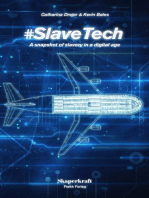 #SlaveTech: A snapshot of slavery in a digital age