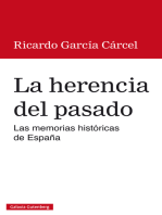 La herencia del pasado: Las memorias históricas de España
