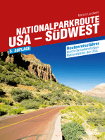 Nationalparkroute USA - Südwest: Routenreiseführer durch die bekanntesten Nationalparks der USA