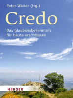 Credo: Das Glaubensbekenntnis für heute erschlossen
