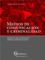 Medios de comunicación y criminalidad: Perspectivas sobre las dimensiones objetivas y subjetivas del crimen