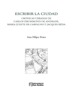 Escribir la ciudad: Crónicas urbanas de Carlos Drummond de Andrade, Maria Judite de Carvalho y Jacques Réda