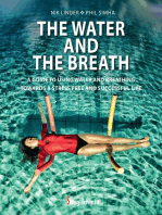 THE WATER AND THE BREATH: A guide to using water and breathing towards a stress free and successful life