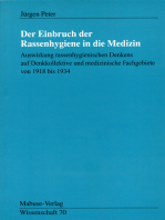 Der Einbruch der Rassenhygiene in die Medizin: Auswirkung rassenhygienischen Denkens auf Denkkollektive und medizinische Fachgebiete von 1918 bis 1934