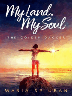 My Land My Soul - The Golden Dagger
