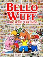 Bello Wuff und seine Freunde