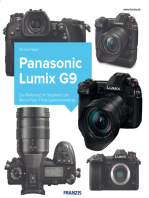 Kamerabuch Panasonic Lumix G9: Die Referenz im Segment der Micro-Four-Third-Systemkameras