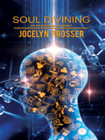 Soul Divining: An Intuitional Journey