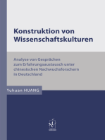 Konstruktion von Wissenschaftskulturen: Analyse von Gesprächen zum Erfahrungsaustausch unter chinesischen Nachwuchsforschern in Deutschland