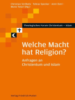 Welche Macht hat Religion?: Anfragen an Christentum und Islam