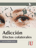 Adicción. Efectos colaterales