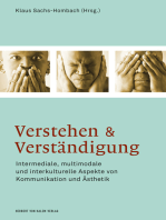 Verstehen und Verständigung: Intermediale, multimodale und interkulturelle Aspekte von Kommunikation und Ästhetik