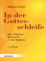 In der Gottesschleife: Von religiöser Sehnsucht in der Moderne