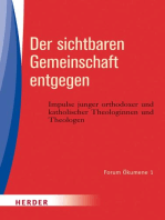 Der sichtbaren Gemeinschaft entgegen: Impulse junger orthodoxer und katholischer Theologinnen und Theologen