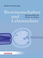 Biowissenschaften und Lebensschutz: Wissenschaften und Kirchen im Dialog