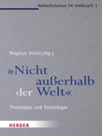 "Nicht außerhalb der Welt": Theologie und Soziologie