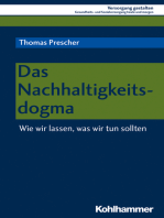 Das Nachhaltigkeitsdogma: Wie wir lassen, was wir tun sollten