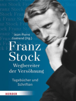Franz Stock: Wegbereiter der Versöhnung.