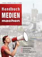 Handbuch Medien machen: Für engagierte Leute in Gewerkschaften, Betriebsräten und Non-Profit Organisationen