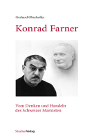 Konrad Farner: Vom Denken und Handeln des Schweizer Marxisten