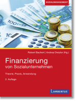 Finanzierung von Sozialunternehmen: Theorie, Praxis, Anwendung