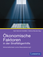 Ökonomische Faktoren in der Straffälligenhilfe: Wirtschaftlichkeit contra Resozialisierung?