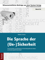 Die Sprache der (Un-)Sicherheit: Die Konstruktion von Bedrohung im Sicherheitspolitischen Diskurs der Bundesrepublik Deutschland